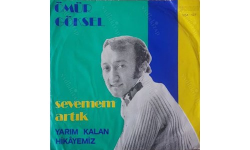 SEVEMEM ARTIK (ÖMÜR GÖKSEL)